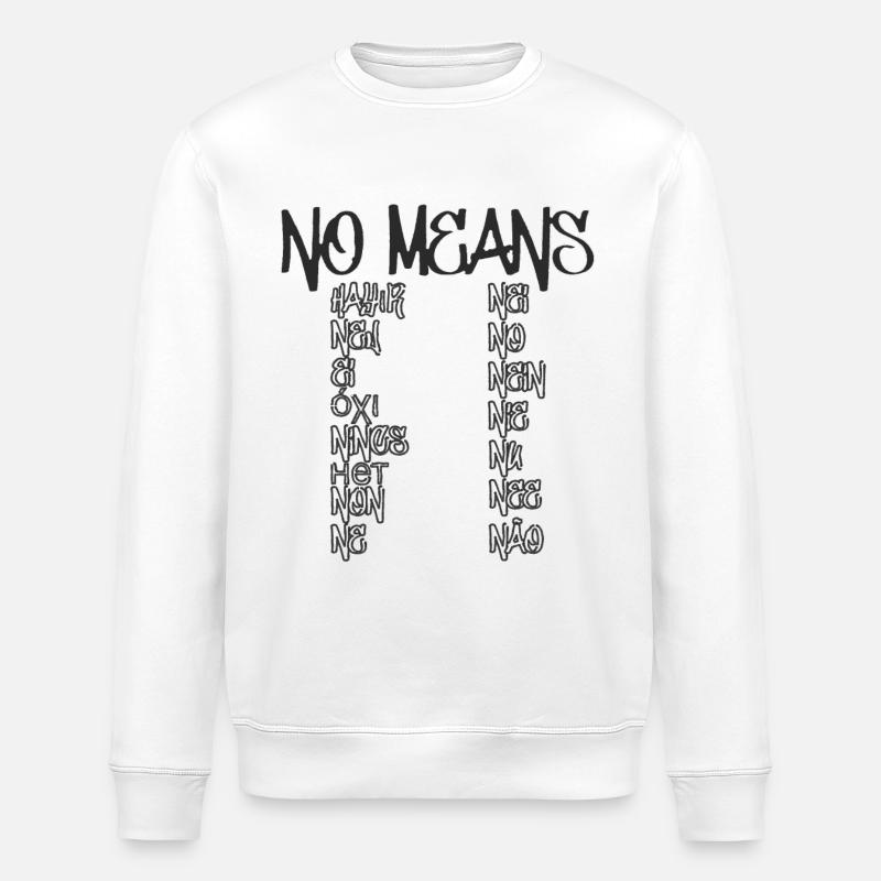 Non, c’est non - Sweat bio ROLLER Stanley/Stella Unisexe - blanc