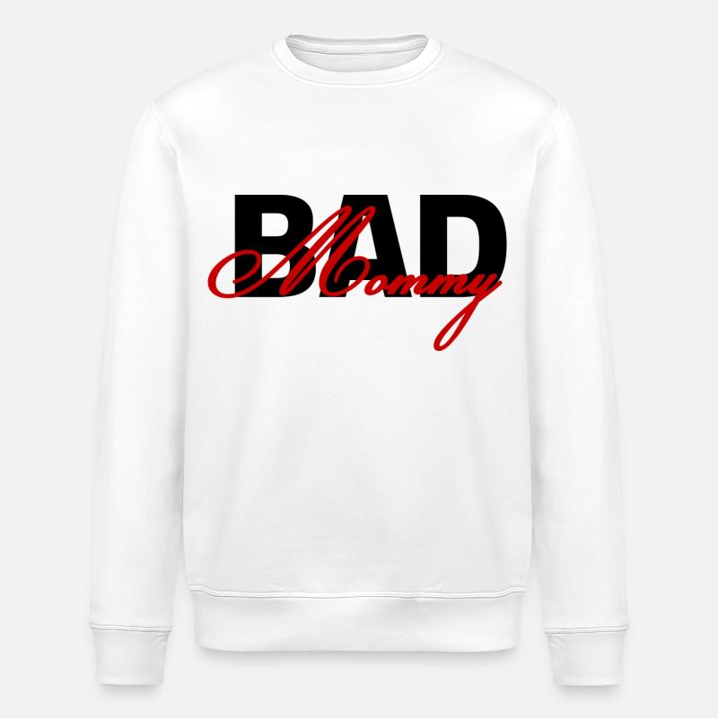 bad mommy - Stanley/Stella Unisex Bio-Sweatshirt ROLLER - Weiß