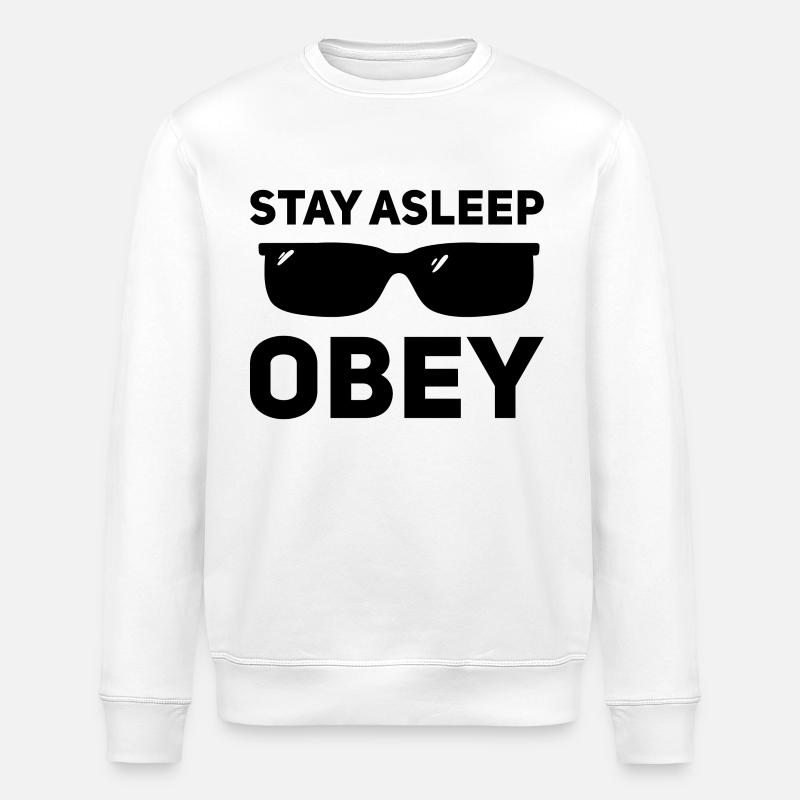 Dormez, obéissez - Sweat bio ROLLER Stanley/Stella Unisexe - blanc