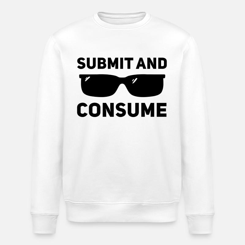 Unterwerfen und konsumieren - Stanley/Stella Unisex Bio-Sweatshirt ROLLER - Weiß