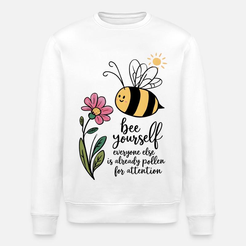 Bee Yourself - Stanley/Stella Unisex Bio-Sweatshirt ROLLER - Weiß