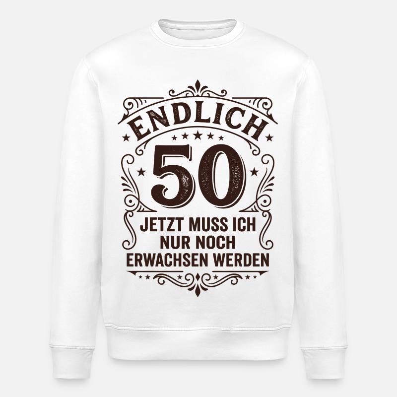 Finally 50th birthday - only growing up - Stanley/Stella ROLLER Unisex Organic Sweatshirt - white