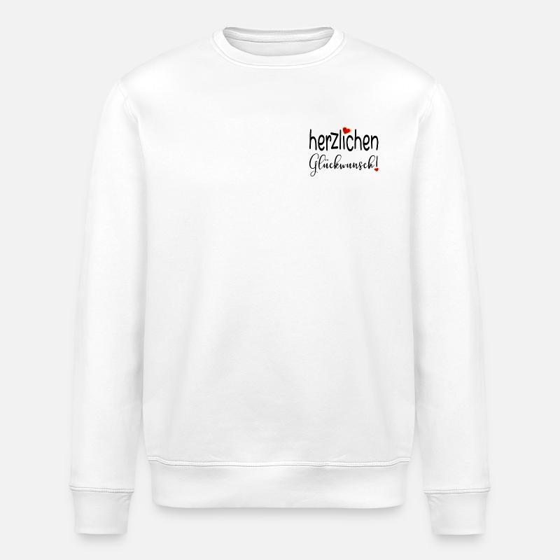 HERZLICHEN GLÜCKWUNSCH HERZ - Stanley/Stella Unisex Bio-Sweatshirt ROLLER - Weiß