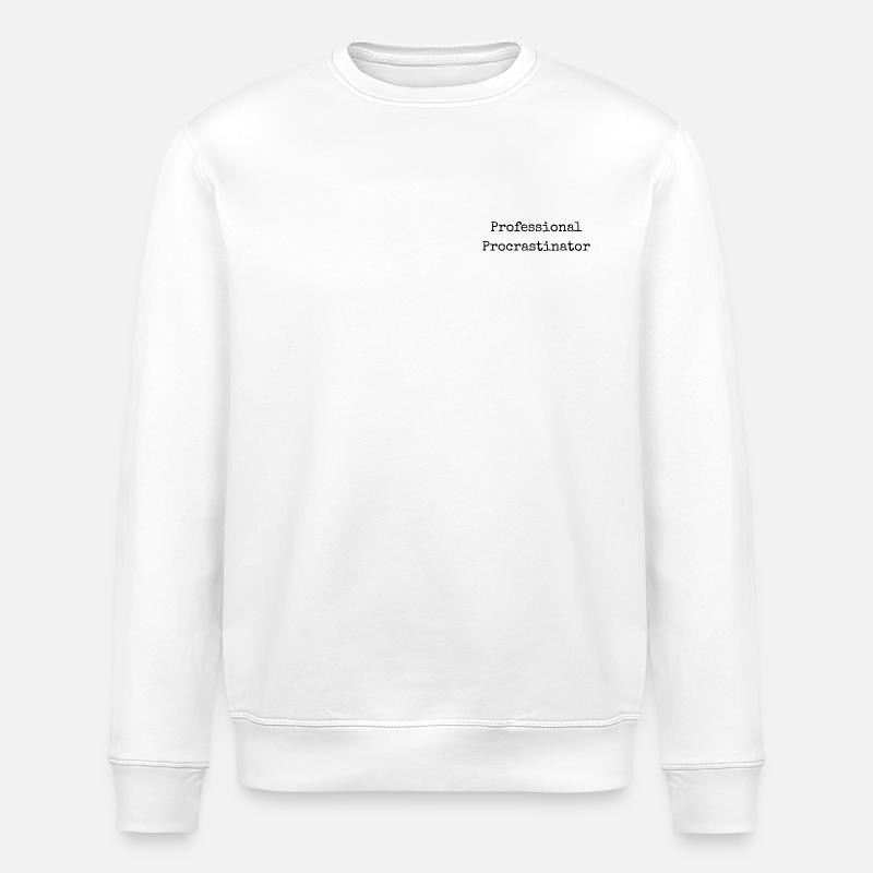 Procrastination de citations drôles - Sweat bio ROLLER Stanley/Stella Unisexe - blanc