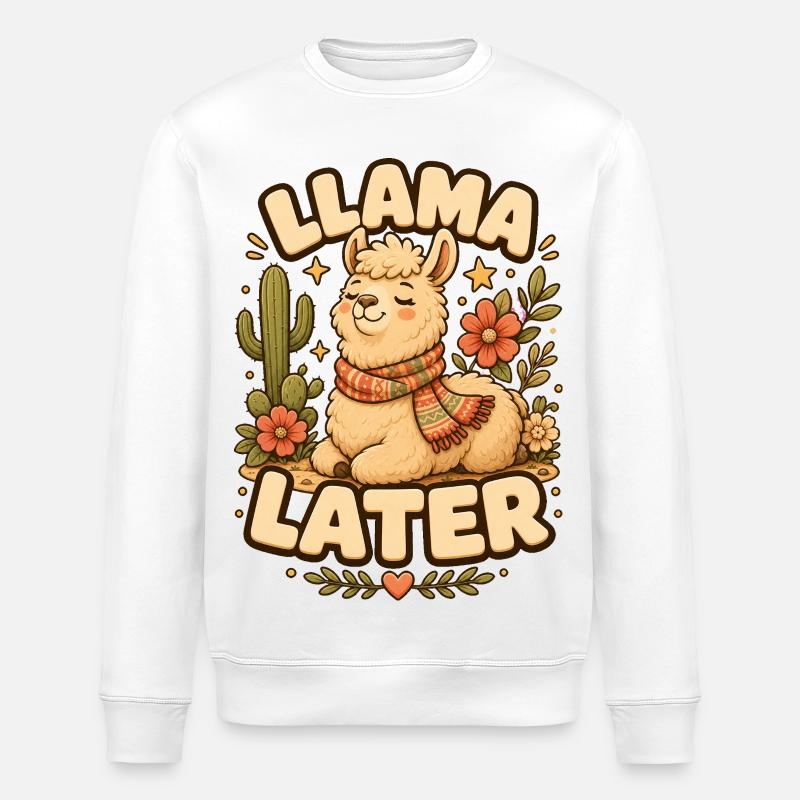 Llama Later Lama - Stanley/Stella ROLLER Unisex Organic Sweatshirt - white