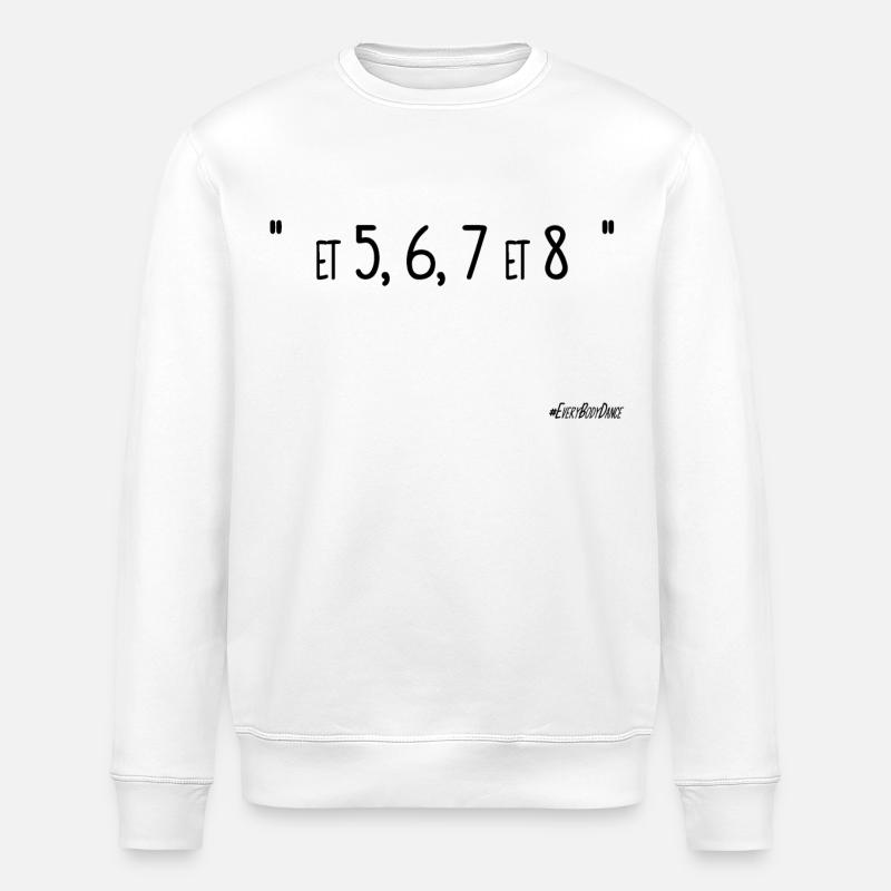 " 5,6,7 et 8 " - Sweat bio ROLLER Stanley/Stella Unisexe - blanc