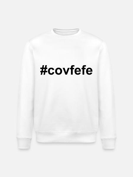 #covfefe - black - Stanley/Stella ROLLER Unisex Organic Sweatshirt - white