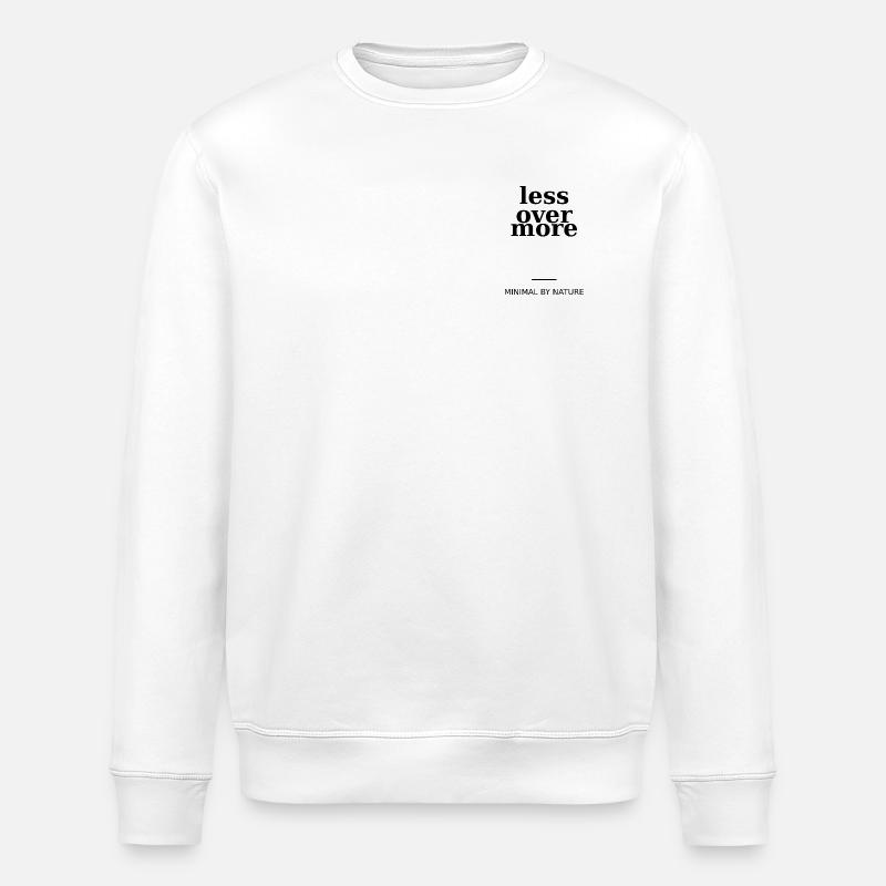 Less Over More - Stanley/Stella ROLLER Unisex Organic Sweatshirt - white