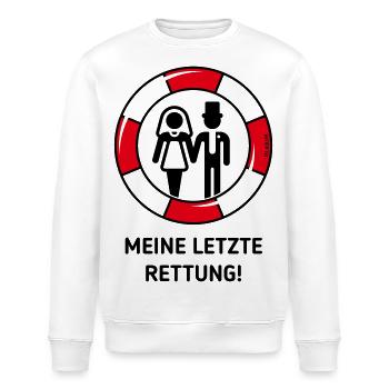 Meine Letzte Rettung! (Hochzeit / Brautpaar / POS) - Stanley/Stella Unisex Bio-Sweatshirt ROLLER - Weiß - Vorne - Nik (191cm)