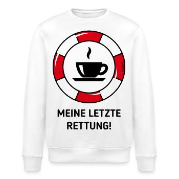 Meine Letzte Rettung! (Kaffee Kaffeetrinker POS2C) - Stanley/Stella Unisex Bio-Sweatshirt ROLLER - Weiß - Vorne - Nik (191cm)