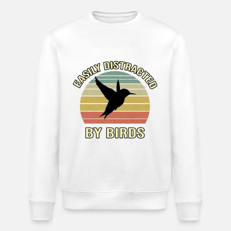 Easily Distracted By Birds - Stanley/Stella ROLLER Unisex Organic Sweatshirt - white