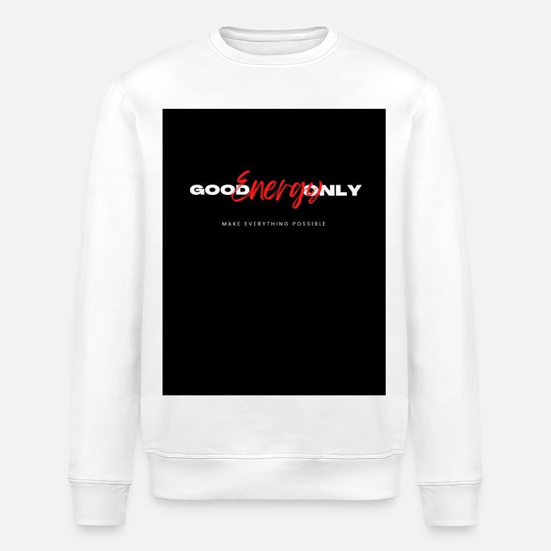 Énergie Positive Motivation Graphisme - Sweat bio ROLLER Stanley/Stella Unisexe - blanc
