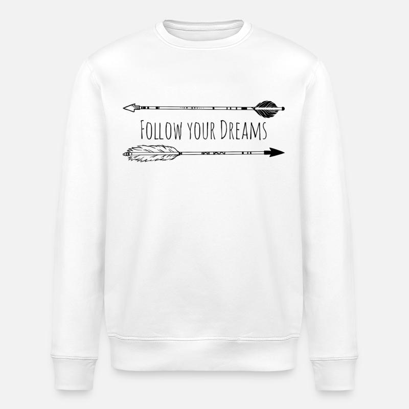 Follow Your Dreams - Pfeile - Stanley/Stella Unisex Bio-Sweatshirt ROLLER - Weiß