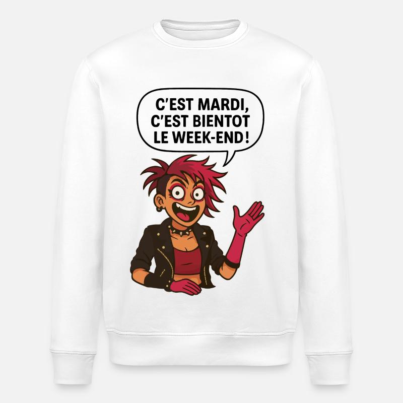 C'est mardi ! C'est bientôt le weekend ! - Sweat bio ROLLER Stanley/Stella Unisexe - blanc