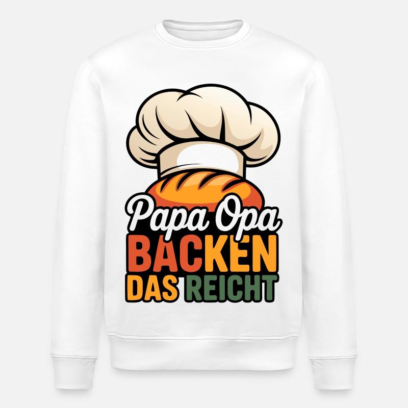 Papa Opa Backen Das Reicht - Stanley/Stella Unisex Bio-Sweatshirt ROLLER - Weiß