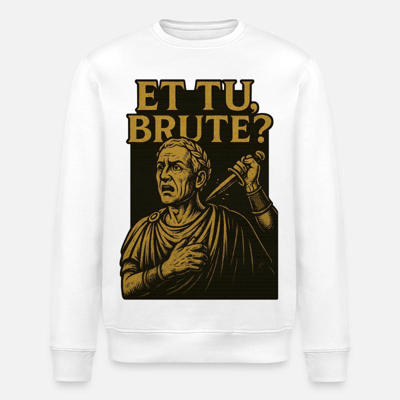Et tu brute ? - Sweat bio ROLLER Stanley/Stella Unisexe - blanc