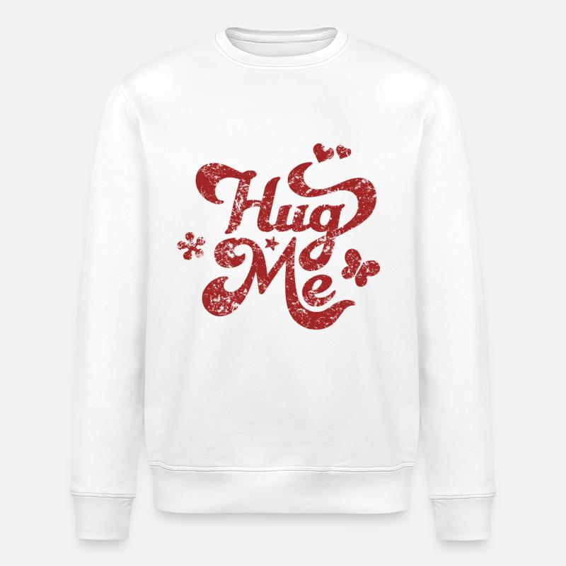 drück mich - Stanley/Stella Unisex Bio-Sweatshirt ROLLER - Weiß