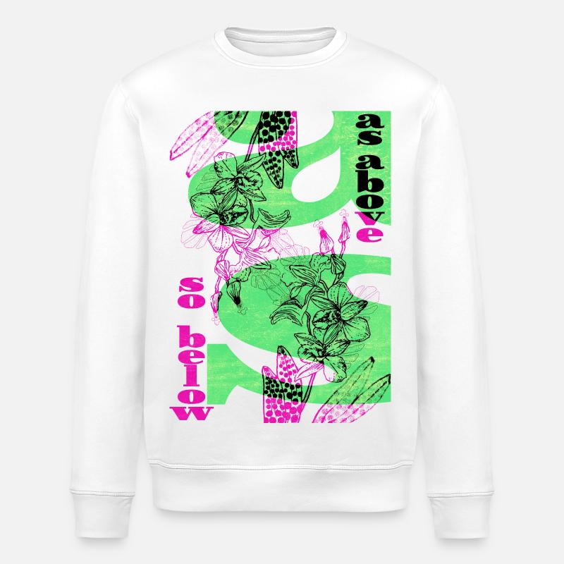 AS ABOVE SO BELOW - Stanley/Stella ROLLER Unisex Organic Sweatshirt - white