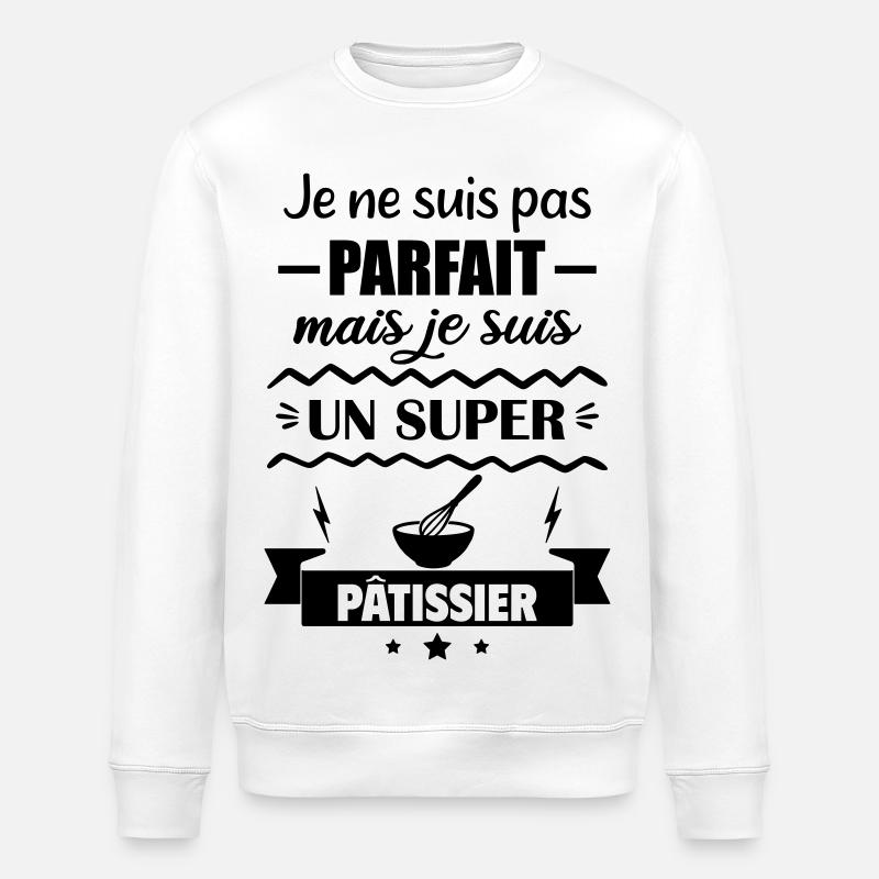 Pas parfait mais super pâtissier - Sweat bio ROLLER Stanley/Stella Unisexe - blanc