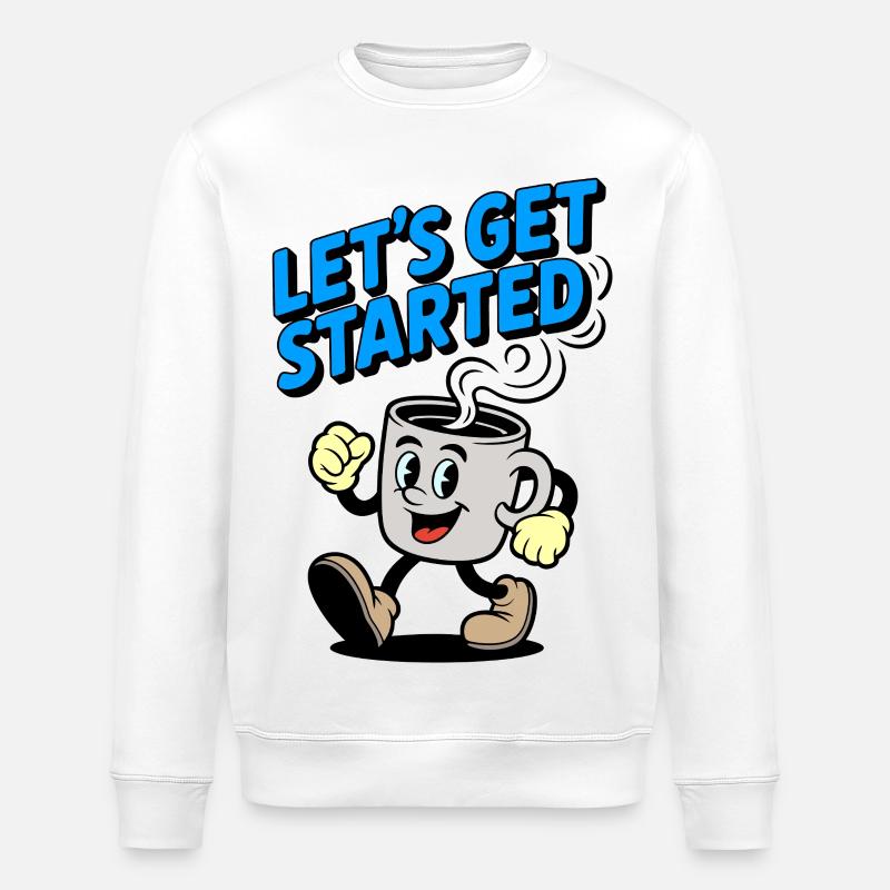 Lass uns loslegen Kaffeebecher - Stanley/Stella Unisex Bio-Sweatshirt ROLLER - Weiß