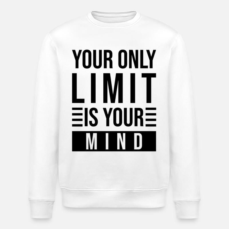 Mindset Spruch Limit Denken - Stanley/Stella Unisex Bio-Sweatshirt ROLLER - Weiß
