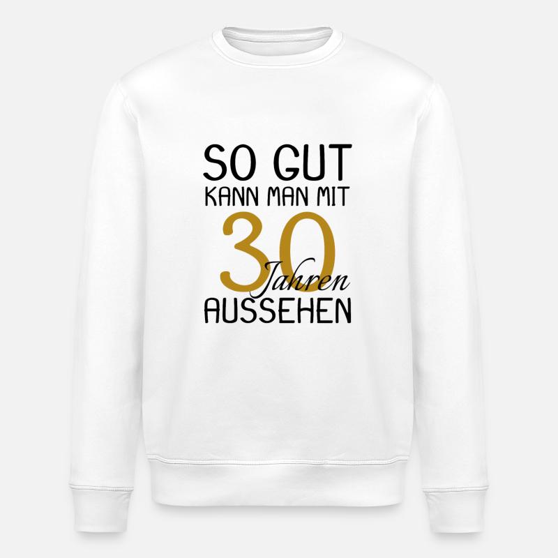 30 Geburtstag - Stanley/Stella Unisex Bio-Sweatshirt ROLLER - Weiß