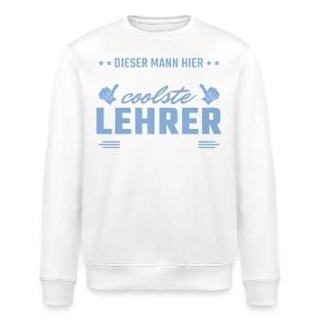 Lehrkraft Bester Lehrer Geschenkidee - Stanley/Stella Unisex Bio-Sweatshirt ROLLER - Weiß - Vorne - Nik (191cm)