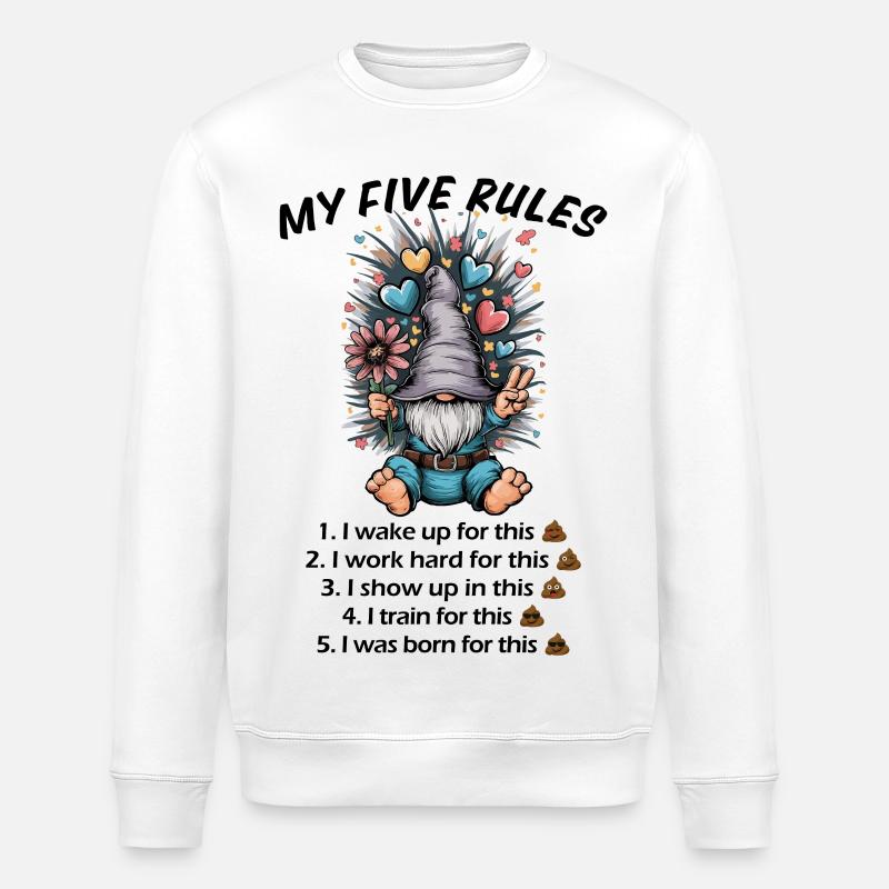 Fünf witzige Lebensregeln mit Gnom - Stanley/Stella Unisex Bio-Sweatshirt ROLLER - Weiß
