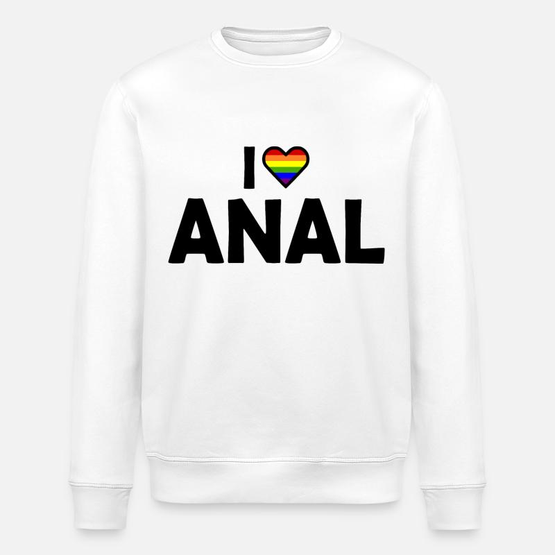 I love anal - Stanley/Stella Unisex Bio-Sweatshirt ROLLER - Weiß