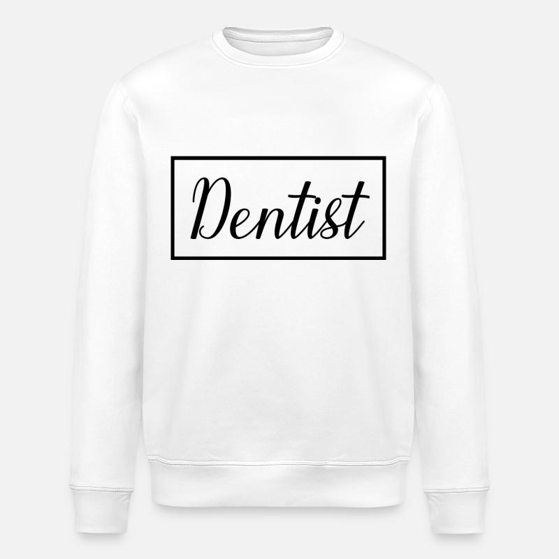 Dentist Proud Graduated Dentistry Student - Stanley/Stella ROLLER Unisex Organic Sweatshirt - white