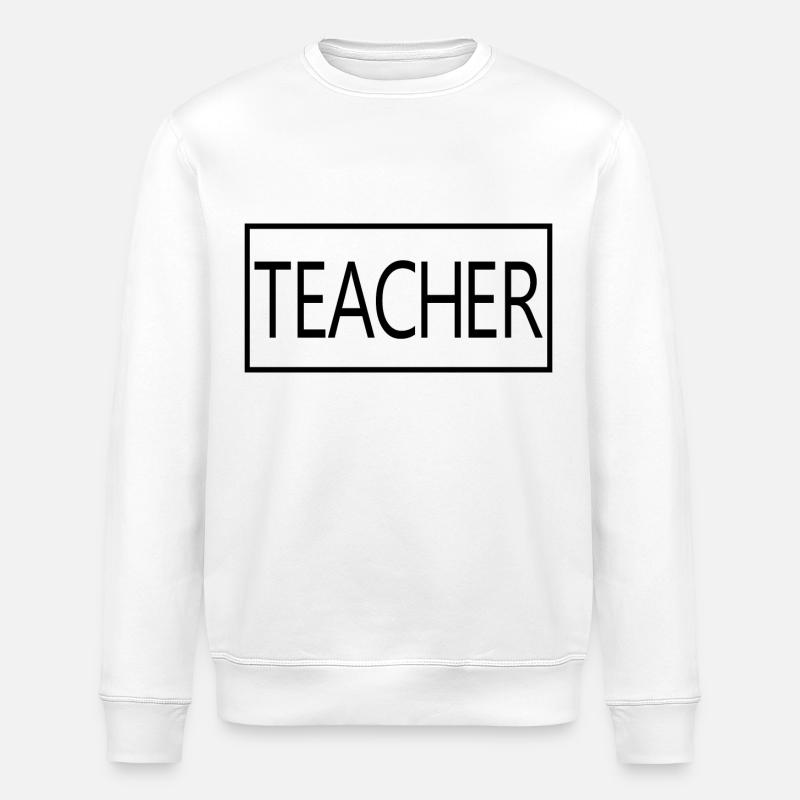 Cadeau d'enseignant diplômé fier d'enseigner - Sweat bio ROLLER Stanley/Stella Unisexe - blanc