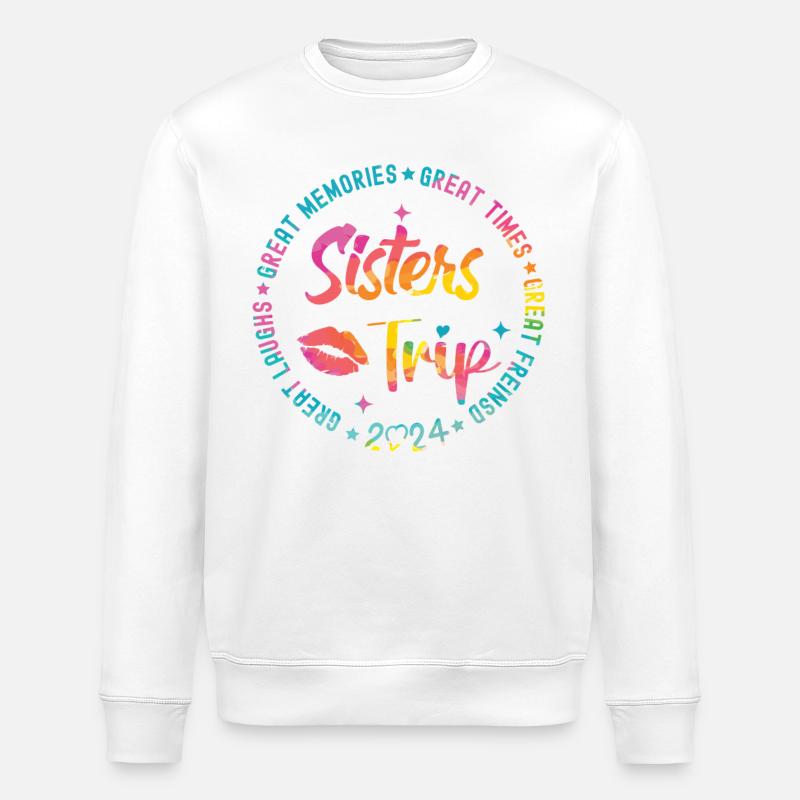 Great Laughs Sisters Trip 2024 - Stanley/Stella ROLLER Unisex Organic Sweatshirt - white