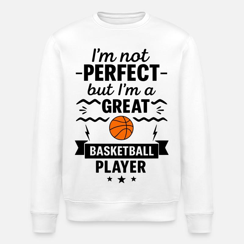 Nicht perfekt aber ein super Basketballer - Stanley/Stella Unisex Bio-Sweatshirt ROLLER - Weiß