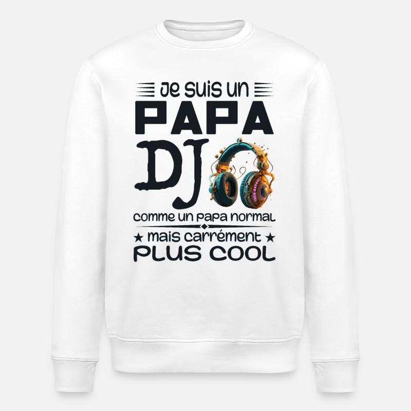 DJ Dad - Dad Dj Gift - Stanley/Stella ROLLER Unisex Organic Sweatshirt - white
