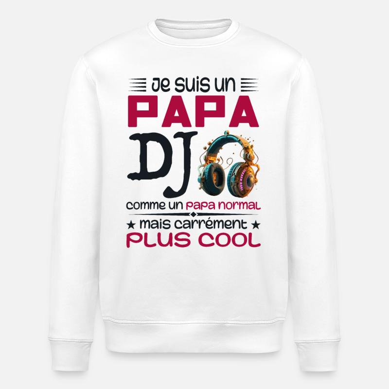 DJ Dad - Dad Dj Gift - Stanley/Stella ROLLER Unisex Organic Sweatshirt - white