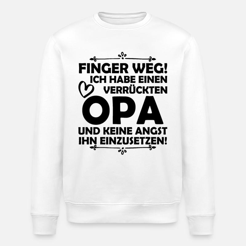 I've got a crazy grandpa - Stanley/Stella ROLLER Unisex Organic Sweatshirt - white
