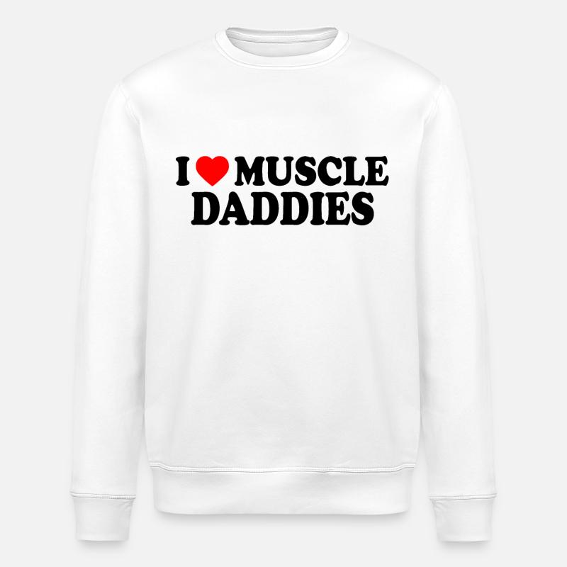 I love muscle daddies - Stanley/Stella Unisex Bio-Sweatshirt ROLLER - Weiß