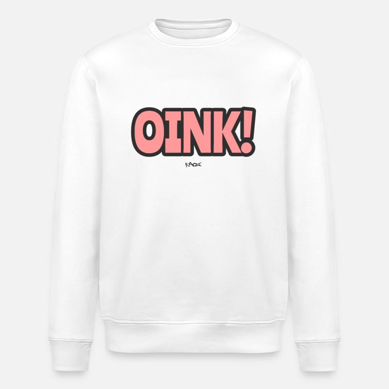 Grunt like a pig - Stanley/Stella ROLLER Unisex Organic Sweatshirt - white