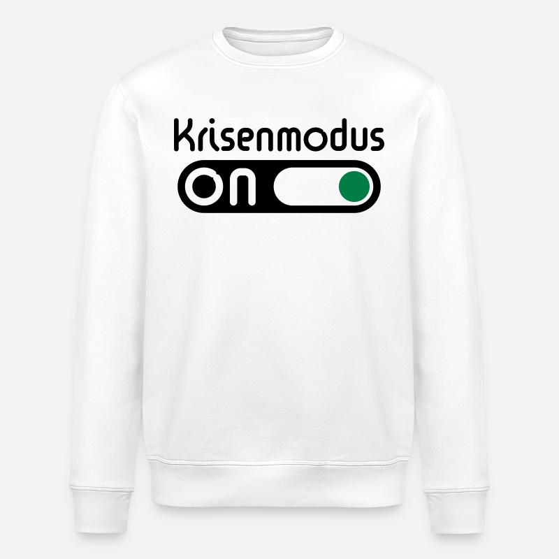 Krisenmodus On (Pos) - Stanley/Stella Unisex Bio-Sweatshirt ROLLER - Weiß