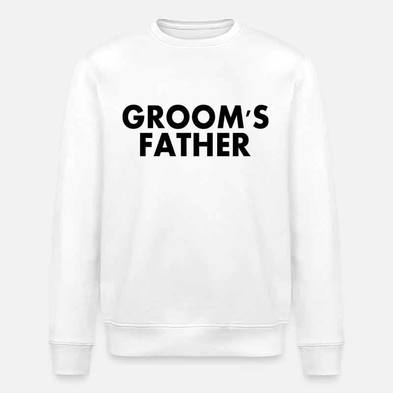 Grooms father - Stanley/Stella Unisex Bio-Sweatshirt ROLLER - Weiß