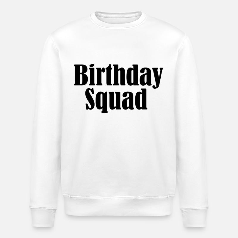 Birthday squad - Stanley/Stella Unisex Bio-Sweatshirt ROLLER - Weiß