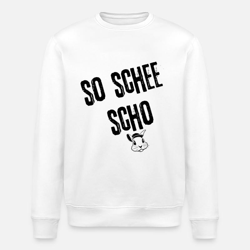ScheeScho_SchönheitBayerisch | Redewendung - Stanley/Stella Unisex Bio-Sweatshirt ROLLER - Weiß