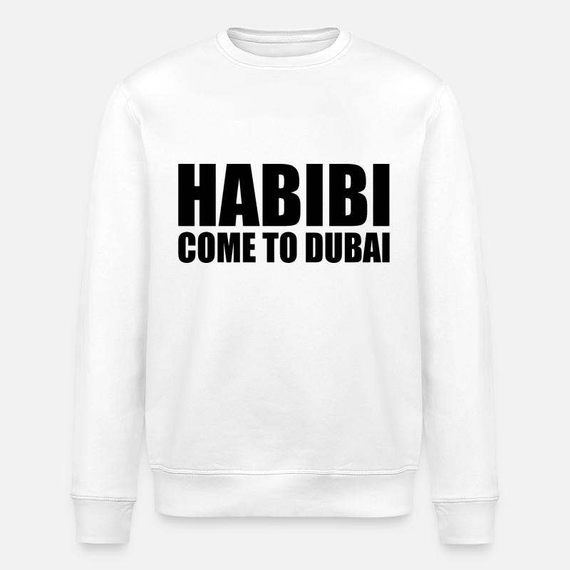 habibi come to dubai - Sweat bio ROLLER Stanley/Stella Unisexe - blanc