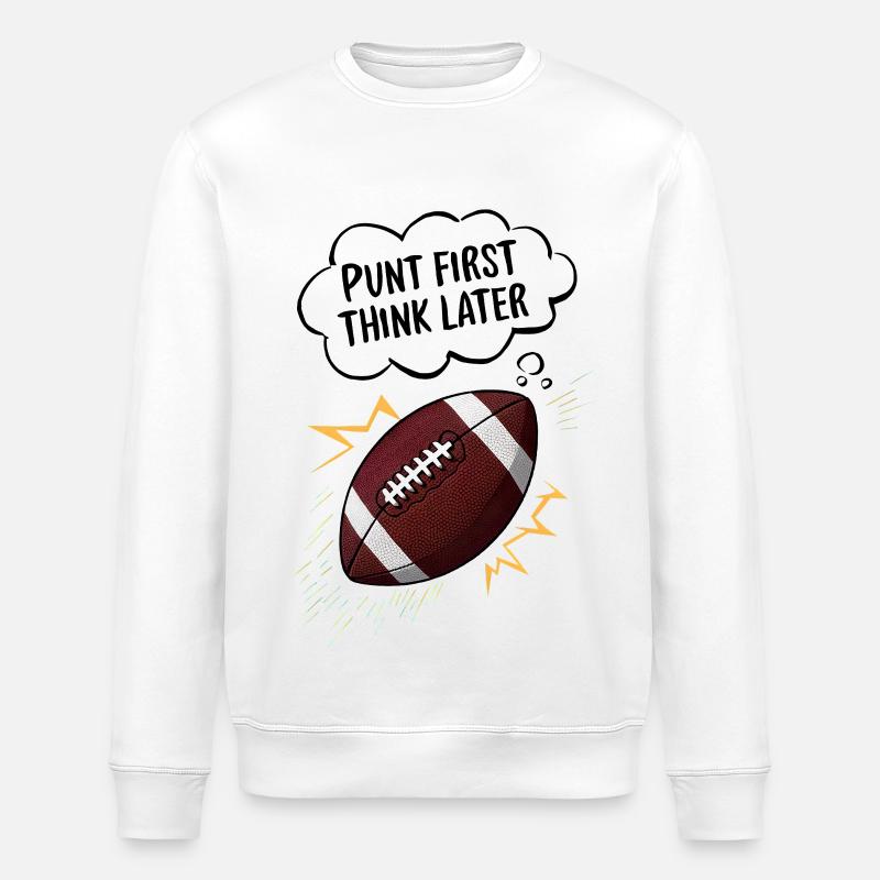 Punt First, Think Later - Stanley/Stella Unisex Bio-Sweatshirt ROLLER - Weiß
