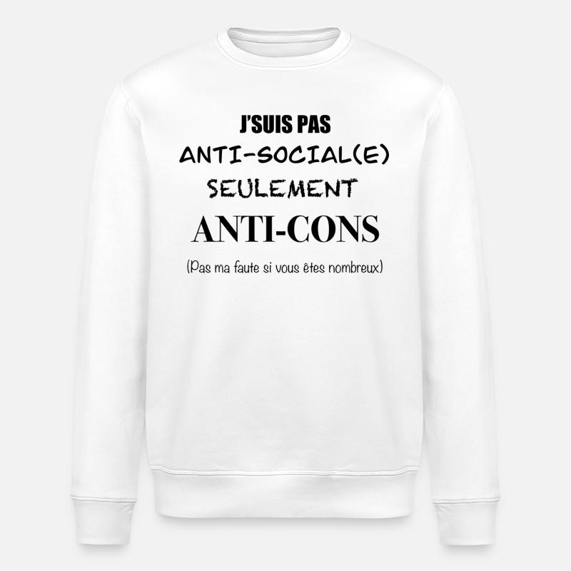 Pas antisocial - Sweat bio ROLLER Stanley/Stella Unisexe - blanc
