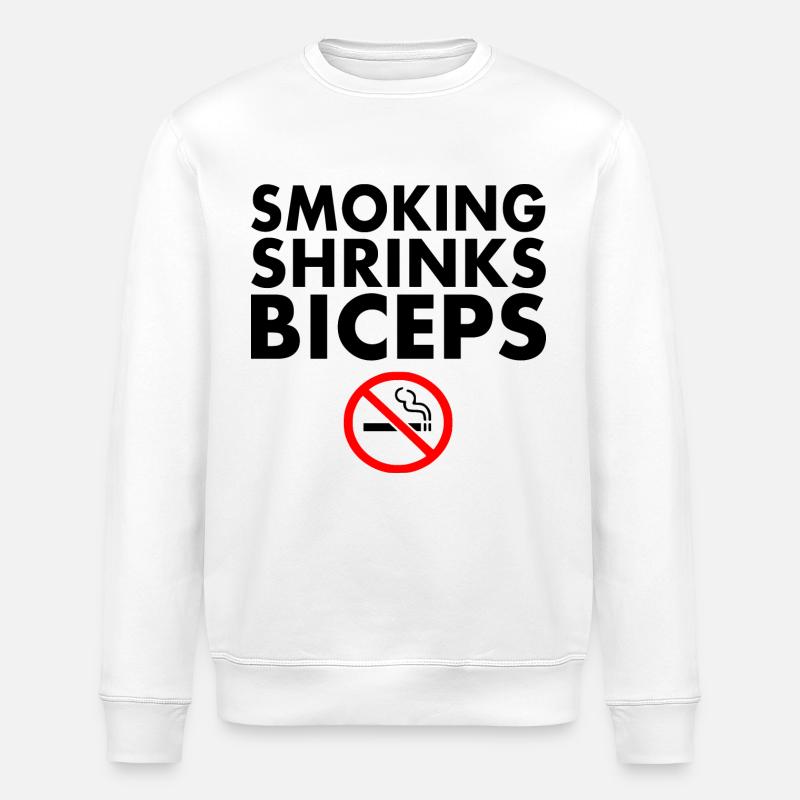 Smoking shrinks the biceps - Stanley/Stella ROLLER Unisex Organic Sweatshirt - white