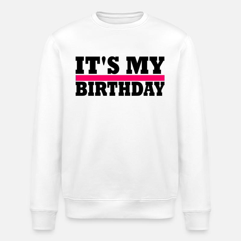 c'est mon anniversaire - Sweat bio ROLLER Stanley/Stella Unisexe - blanc