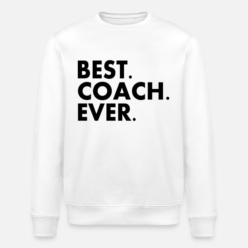 Best coach ever - Stanley/Stella Unisex Bio-Sweatshirt ROLLER - Weiß
