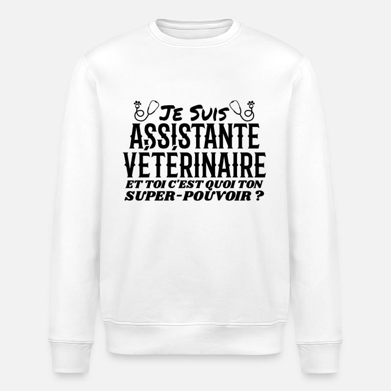 Assistante | Véto | Cadeau | Super Pouvoir - Sweat bio ROLLER Stanley/Stella Unisexe - blanc