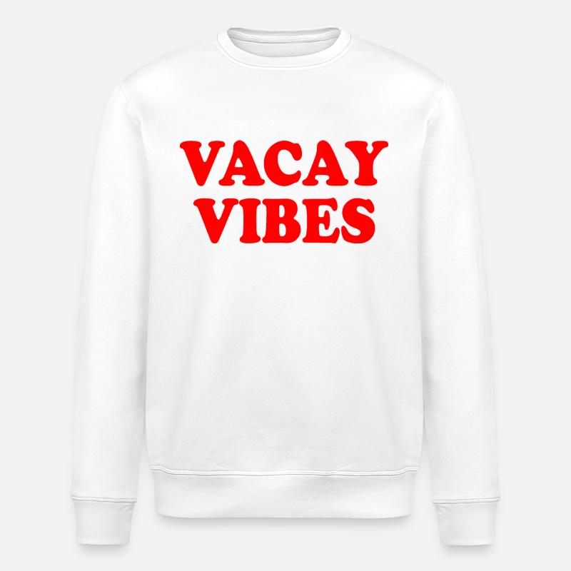 Vacay vibes - Stanley/Stella ROLLER Unisex Organic Sweatshirt - white